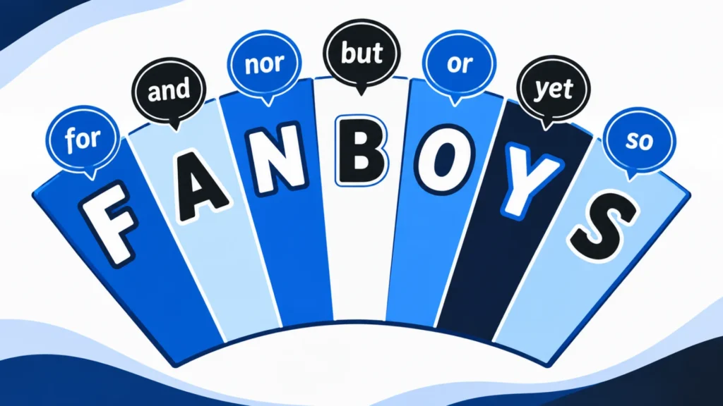 Blue infographic illustrating the FANBOYS acronym for coordinating conjunctions